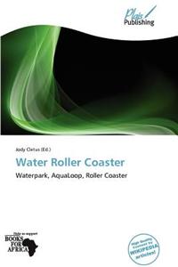 Water Roller Coaster