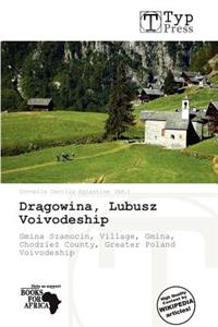 Dr Gowina, Lubusz Voivodeship