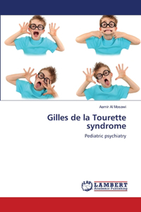 Gilles de la Tourette syndrome