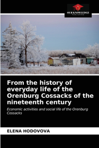 From the history of everyday life of the Orenburg Cossacks of the nineteenth century