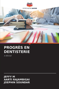 Progrès En Dentisterie