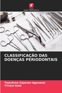 Classificação Das Doenças Periodontais