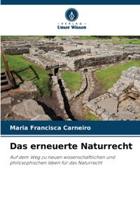 Das erneuerte Naturrecht