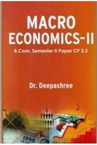 Macro Economics-Ii: B.Com Semester Iii Paper Cp 2.3