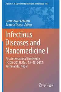 Infectious Diseases and Nanomedicine I