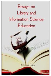 Essays on Library and Information Science Education