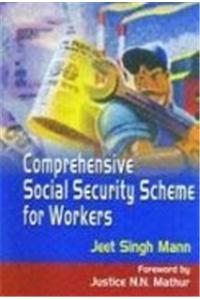 Comprehensive Social Security Scheme for Workers
