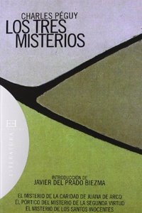 Los Tres Misterios / Three Mysteries
