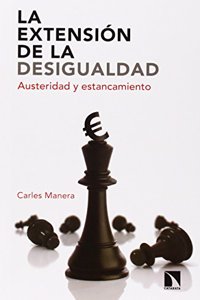 La extension de la desigualdad: Austeridad y estancamiento
