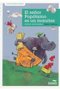 El senor popotamo es un manitas / Mr. Potamus Is Handy