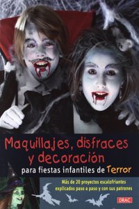 Maquillajes, disfracs y decoraci=n para fiestas infantiles de terror