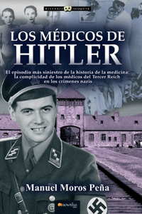 Los Médicos de Hitler