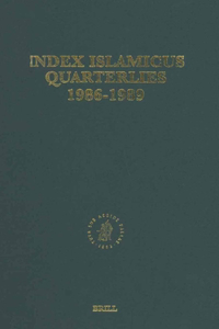 Index Islamicus Quarterlies 1986-1989
