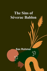 Sins of Séverac Bablon