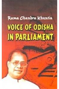 Voice Of Odisha In Parliament