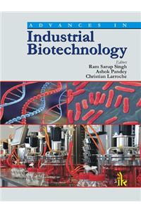 Advances in Industrial Biotechnology