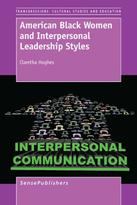 American Black Women and Interpersonal Leadership Styles