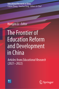 Frontier of Education Reform and Development in China