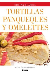 Tortillas, Panqueques Y Omelettes