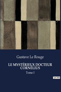 Mystérieux Docteur Cornélius