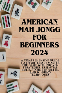 American Mahjong for Beginners 2024
