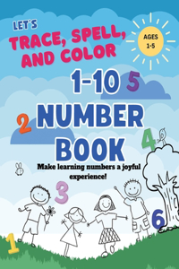 Let's Trace, Spell, and Color 1-10 Number Book ages 1-5