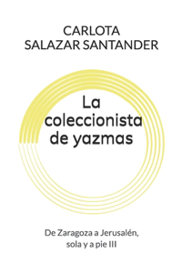 La coleccionista de yazmas