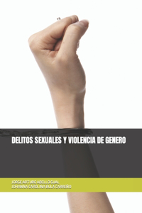 Delitos Sexuales Y Violencia de Genero