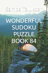 Wonderful Sudoku Puzzle Book 84