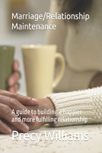 Marriage/Relationship Maintenance