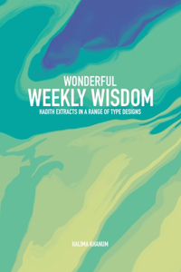 Wonderful Weekly Wisdom