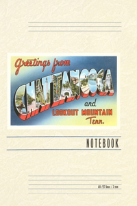 Vintage Lined Notebook Greetings from Chattanooga, Tennessee