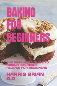 Baking for Beginners
