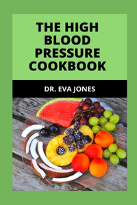 The HІgh Blood Pressure Cookbook