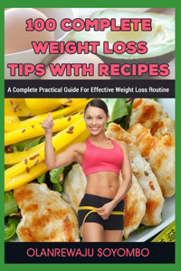 100 Complete Weight Loss Tips