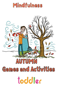 Mindfulness Autumn Games and activities Toddler