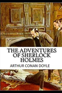 The Adventures of Sherlock Holmes Illustrated