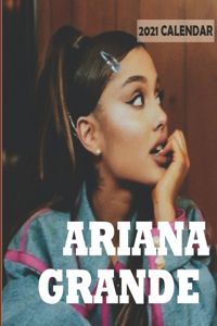 Ariana Grande 2021 Calendar