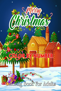 Merry Christmas Color By Number Coloring Book For Adults