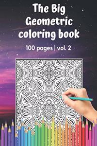 The Big Geometric Coloring Book - 100 pages - vol.2
