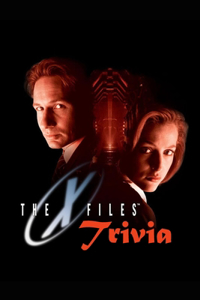 X-Files Trivia