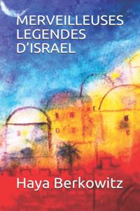 Merveilleuses Legendes d'Israel