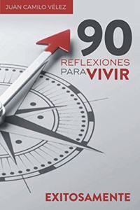 90 Reflexiones para vivir exitosamente