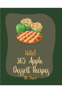 Hello! 365 Apple Dessert Recipes