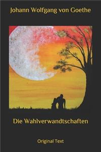 Die Wahlverwandtschaften