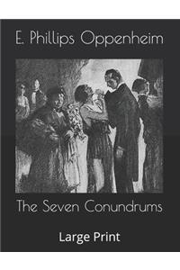 The Seven Conundrums