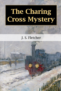 The Charing Cross Mystery