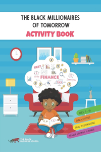 Black Millionaires Of Tomorrow Activity Book