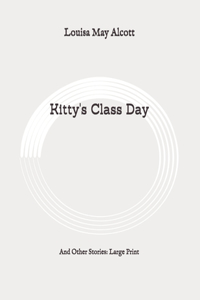 Kitty's Class Day