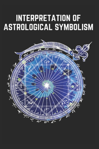 Interpretation of Astrological Symbolism